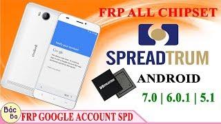 How To Bypass FRP  Chipset SPD CPU  All Android 7.1.1 | 7.1 | 7.0  | 6.0.1 | 5.1