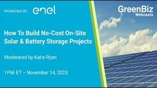 How to build no-cost on-site solar and battery storage projects