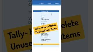 Tally Prime: How to Delete Unused Stock Items with just a single click! #tallyprime