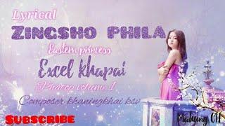 Excel Khapai - ZINGSHO PHILA | lyrics video | Tangkhul song |