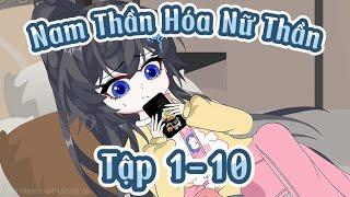 Nam Thần Hóa Nữ Thần Tập 1-10| Gấu hoạt hình Tv