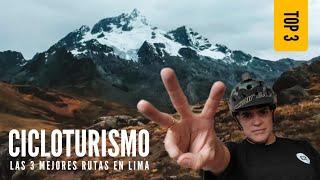 LAS TRES MEJORES RUTAS de CICLOTURISMO en los Andes de Lima / LA MULITA Vuelve a la VIDA 