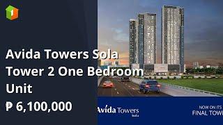 Avida Towers Sola Tower 2 One Bedroom Unit