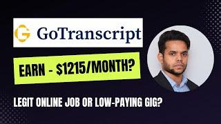 GoTranscript Review 2024: Legit Side Hustle or Low-Paying Gig? How to Earn from Home!