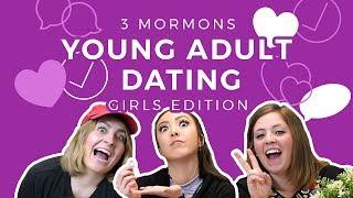 Mormon Dating Culture (Female Perspective)