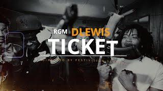 RGM DLewis - Ticket (OFFICIAL VIDEO)