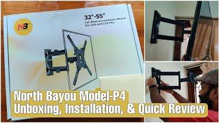 North Bayou P4 Full Motion Cantilever TV Mount Quick Review