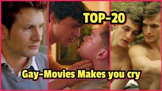 Top-20 Incredible Gay films that are guaranteed to make you cry! ️