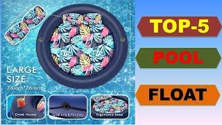 TOP 5 Best pool float reviews in 2023