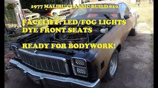 1977 Malibu Classic Build #10. Body Swap Complete! LED Headlights, Fog Lights, Dye Seats.Paint Parts