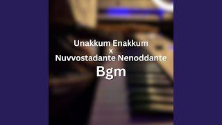 Unakkum Enakkum X Nuvvostanante Nenoddantana Bgm