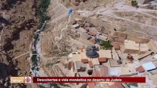 Descobertas e vida monástica no deserto da Judeia