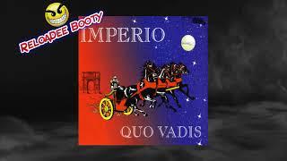 Imperio - Quo Vadis 2k24 (ReloaDee Booty)