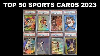 Top 50 Most Valuable Sports Cards of 2023 - Personal Collection - Michael Jordan & Goats HOFers!!!