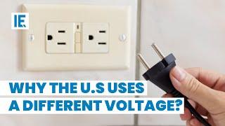 Why the U.S. uses a different voltage than some countries