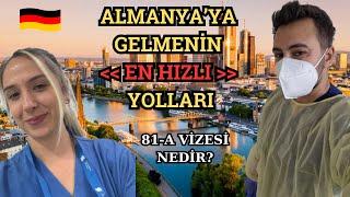 ALMANYA'YA EN HIZLI GİDİŞ YOLU!!! / 81A VİZESİ NEDİR? / ALMANYADA DENKLİK VE İŞ BULMA SÜRECİ