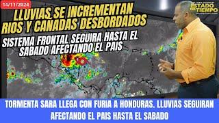 TORMENTA SARA DEJANDO LLUVIAS TORRENCIALES EN HONDURAS. SOBRE EL PAIS SEGUIRÁ LLOVIENDO ESTA NOCHE