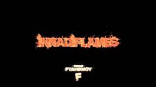 Ya te avise Feat Daddy Cobra y Bako - Fyahbwoy A.k.a El Chico de Fuego - INNADIFLAMES , 2009