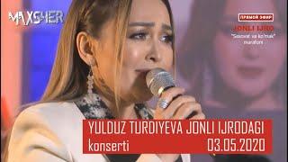 YULDUZ TURDIYEVAning JONLI IJRODAGI konserti 03.05.2020