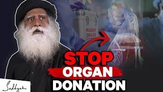 Organ Donation Boone or Curse | SADHGURU Exposed Dark Side | Health | Death | SADHGURU