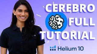  Helium 10 Cerebro - Reverse ASIN Search Tool for Amazon Sellers - Full Tutorial w/ Shivali Patel