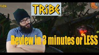 REVIEW - Tribe Primitive Builder in 3 Minutes or Less