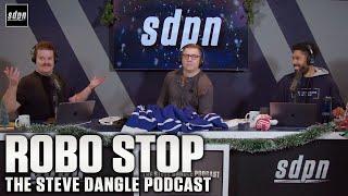 Robo Stop | The Steve Dangle Podcast