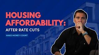 Housing Affordability: The Effects of the 25 Basis Point Rate Cuts | Cannect