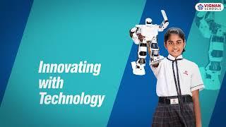 Unlocking the Future: Vignan Schools Hyderabad Journey of Innovation, Technology and Joyful Learning