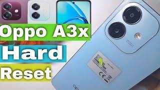 Oppo A3x Hard Reset  | Oppo A3x A3x 5G (Cph2641) Hard Reset Password Unlock