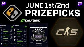 Prize Picks Props CS2 June 1st/2nd  (Dailygrind)