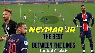 Neymar | The Best Between the Lines | Tactical Analysis