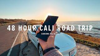 Samsung S22 Ultra: 48 Hour California Roadtrip 4K Vlog