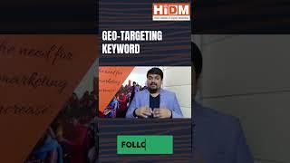 Now For Local SEO know about Geo Targeting Keyword | Er. Manmohan Singla - HIDM