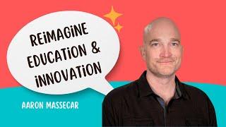 Reimagine Veterinary Education & Innovation (Aaron Massecar)