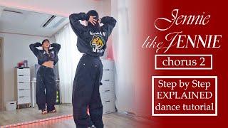 Step by Step JENNIE - like JENNIE (Chorus 2 + dance break) #dancetutorial