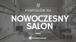 Jak urządzić nowoczesny salon - 10 pomysłów #aranżacja wnętrz #projekty