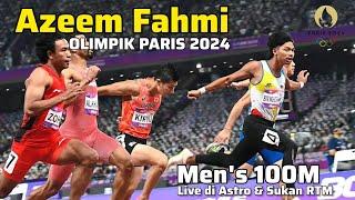 Azeem Fahmi Men's 100 Meter | Olimpik Paris 2024 Live streaming di Astro & Sukan RTM