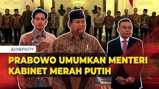 BREAKING NEWS Detik-detik Prabowo Umumkan Menteri Kabinet Merah Putih Bersama Gibran