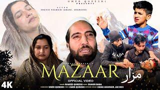 MAZAAR || KASHMIRI SAD SONG || RAMEES RAJA || UMER QURESHI || SHAHID REDWANI || SHAKIR BABA