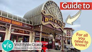 Guide to Blackpool North Pier with Visit Fylde Coast