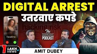 Secrets of Digital Arrest, Hackers & the Dark Web: Cyber Expert Amit Dubey | TRP | @RJRaunac