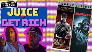 HOOD CINEMA: DOUBLE FEATURE (JUICE + GET RICH OR DIE TRYIN)