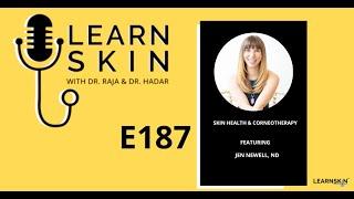 LS Podcast S6 EP187: Skin Health & Corneotherapy