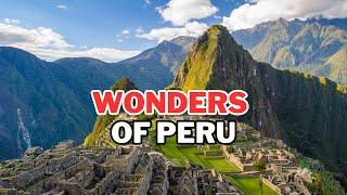 Wonders of Peru | Exploring Ancient Marvels & Breathtaking Landscapes in Peru!