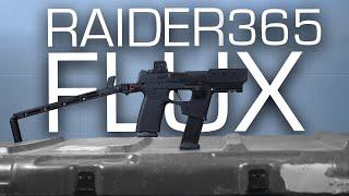 The (almost) Perfect PDW | Flux 365 Raider