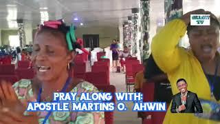 Prophetic Declaration With Apostle Martins O. Ahwin