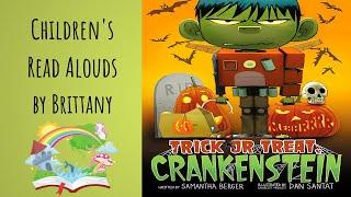 TRICK OR TREAT, CRANKENSTEIN - Read Aloud