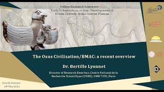 The Oxus Civilization/BMAC: a recent overview