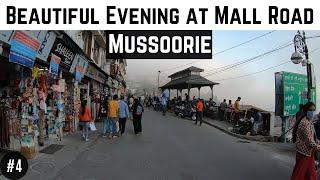 Mall Road Mussoorie in the Evening | A Walking Tour of Mall Road Mussoorie - Uttarakhand(India)